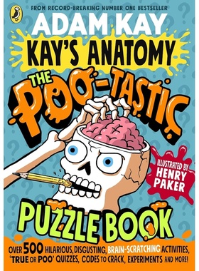 现货 Adam Kay新书 凯的解剖学 便便谜题书 英文原版 儿童科普插图读物 身体健康 Kay's Anatomy The Poo-tastic Puzzle Book