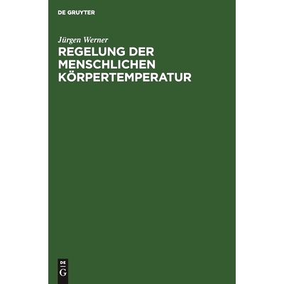 预订 Regelung der menschlichen Körpertemperatur: 9783110100976