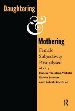 【预订】Daughtering and Mothering