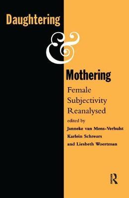 【预订】Daughtering and Mothering