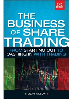 预订 The Business Of Share Trading: From Starting Out To Cashing In With Trading, Second Edition 股票买卖业务：贸易从开