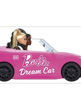 预订 Barbie Dream Car: A Push-Along Board Book Adventure 芭比梦想之车：一本可以推着玩的纸板书冒险之旅: 9780241675748