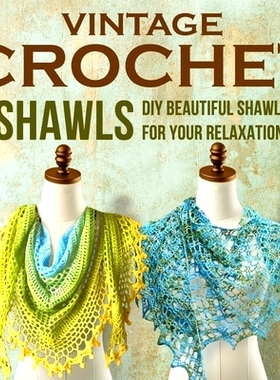 预订 Vintage Crochet Shawls: DIY a Beautiful Shawls for Your Relaxations: Crochet Shawls: 9798868265020
