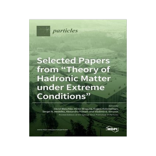 [预订]Selected Papers from Theory of Hadronic Matter under Extreme Conditions 9783036517278