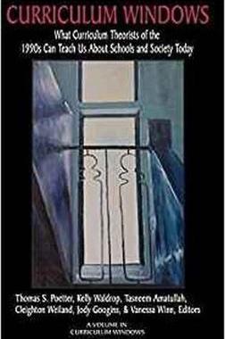 [预订]Curriculum Windows: What Curriculum Theorists of the 1990s Can Teach Us About Schools And Society To 9781681237862