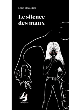预订 Le silence des maux 邪恶的沉默: 9782490399529