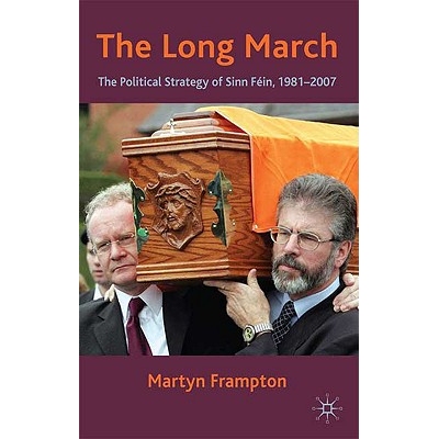 预订 The Long March: The Political Strategy of Sinn Fein, 1981-2007: 9780230202177