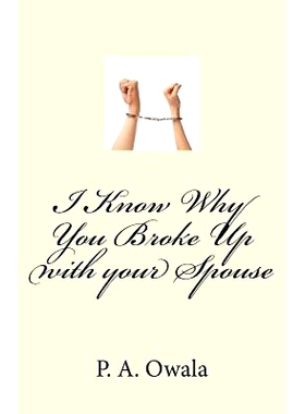 预订 I Know Why You Broke Up with your Spouse: 9783981748017