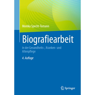预订 Biografiearbeit in der Gesundheits-, Kranken- und Altenpflege 9783662709122