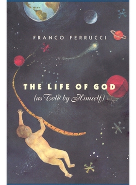 预订 The Life of God (as Told by Himself) 真人之生活: 9780226244969
