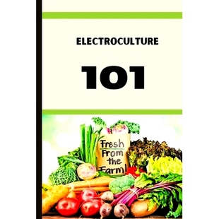 预订 Growing Less Bigger Better Beginner’s Guide the unmatchable with Plants Work 101 Electroculture