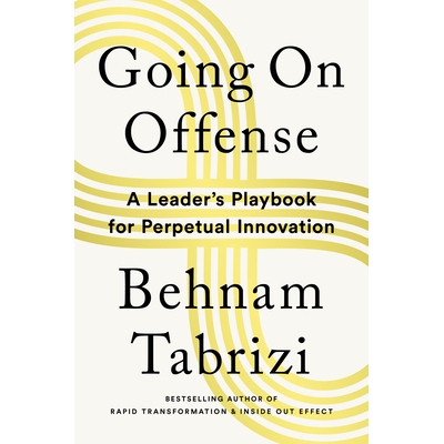 预订 Going on Offense: A Leader’s Playbook for Perpetual Innovation 进攻: 9781646871377