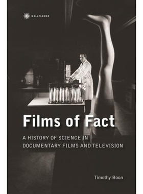 预订 Films of Fact: A History of Science in Documentary Films and Television: 9781905674374