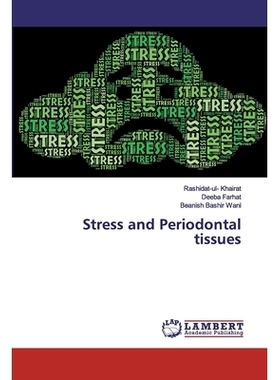 预订 Stress and Periodontal tissues 压力和牙周组织: 9786200117281