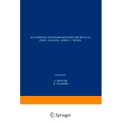 预订 Allgemeines zur Pharmakologie der Metalle — Eisen — Mangan — Kobalt — Nickel: 9783642519550