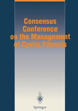 【预订】Consensus Conference on the Management of Cystic Fibrosis