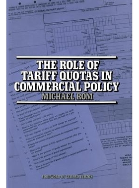 预订 The Role of Tariff Quotas in Commercial Policy: 9781349024339