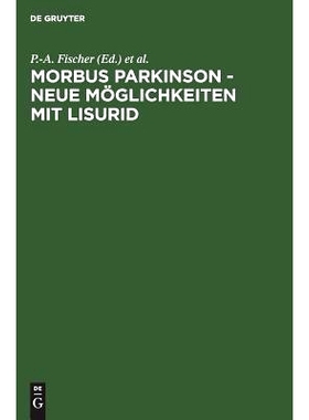 预订 Morbus Parkinson - neue Möglichkeiten mit Lisurid: 9783110118087