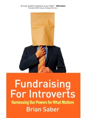 预订 Fundraising for Introverts: Harnessing Our Powers for What Matters: 9781961869127