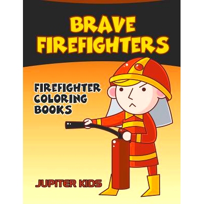预订 Brave Firefighters: Firefighter Coloring Books: 9781683051527