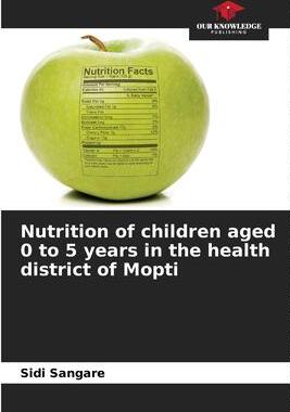 [预订]Nutrition of children aged 0 to 5 years in the health district of Mopti 9786205990865