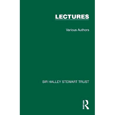 预订 Sir Halley Stewart Trust: Lectures: 7 Volume set 哈利·斯图尔特爵士信托：讲座 7卷集（重印版）: 9781032889429