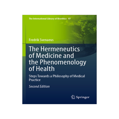 预订 The Hermeneutics of Medicine and the Phenomenology of Health