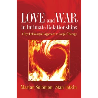 预订 Love and War in Intimate Relationships: Connection, Disconnection, and Mutual Regulation in Couple Therapy 亲密关系