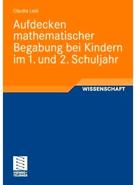 预订 Aufdecken mathematischer Begabung bei Kindern im 1. und 2. Schuljahr: 9783834809759