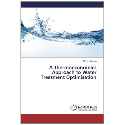 预订 A Thermoeconomics Approach to Water Treatment Optimisation: 9783659519284