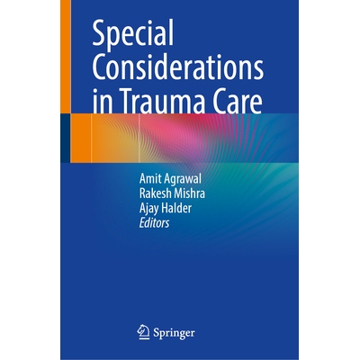 预订 Special Considerations in Trauma Care 创伤护理的特殊考虑 9789819996612