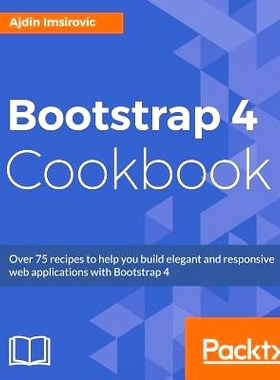预订 Bootstrap 4 Cookbook Bootstrap 4食谱: 9781785889295