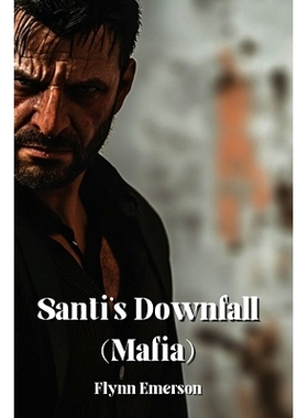 预订 Santi’s Downfall (Mafia): 9798330633289