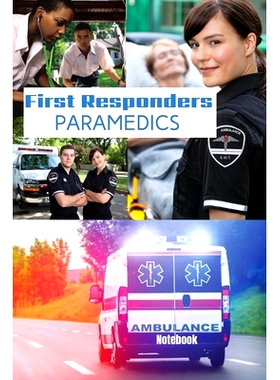 预订 First Responder Paramedic Journal: Best Teams In The World