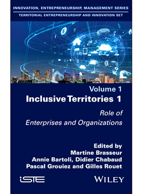 预订 Inclusive Territories 1: Role of Enterprises and Organizations 包容性领域1：企业与组织的作用: 9781786308559
