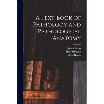 预订 A Text-Book of Pathology and Pathological Anatomy