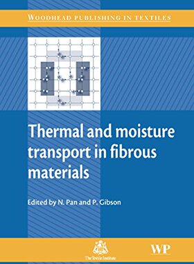 【预订】Thermal and Moisture Transport in Fibrous Materials