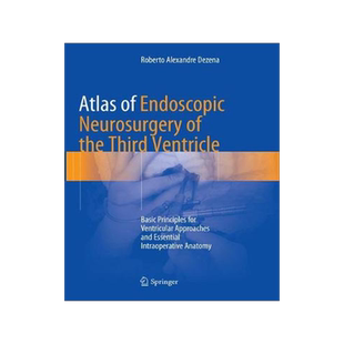 预订 Atlas of Endoscopic Neurosurgery of the Third Ventricle