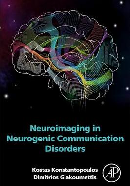 [预订]Neuroimaging in Neurogenic Communication Disorders 9780128238752