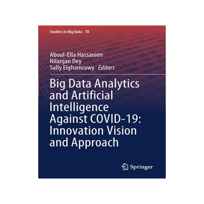 预订 Big Data Analytics and Artificial Intelligence Against COVID-19: Innovation Vision and Approach