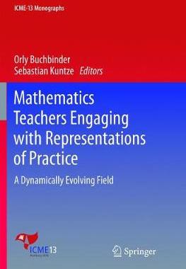 【预订】Mathematics Teachers Engaging with Representations of Practice: A Dynamically Evolving Field
