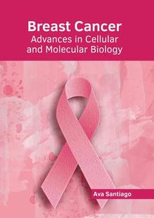 Cellular 9781639279456 Breast Biology Molecular and Advances Cancer 预订