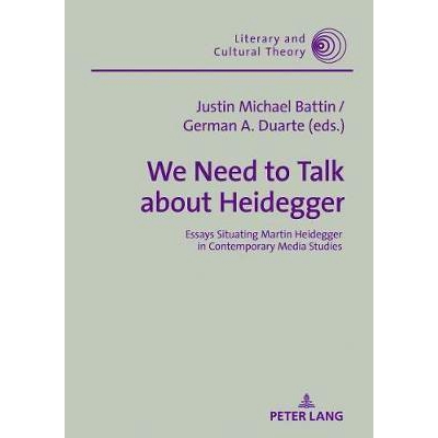 Essays Situating Martin Heidegger in Con