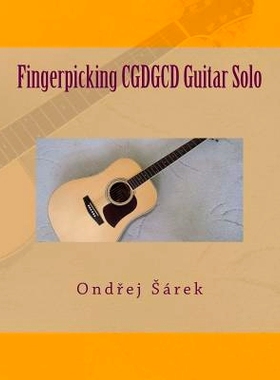 预订 Fingerpicking CGDGCD Guitar Solo: 9781502845726