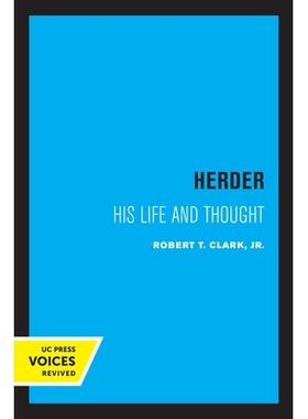 预订 Herder: His Life and Thought 赫尔德：他的生平与思想: 9780520325234