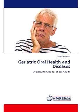 预订 Geriatric Oral Health and Diseases 老年口腔健康与疾病: 9786207467808