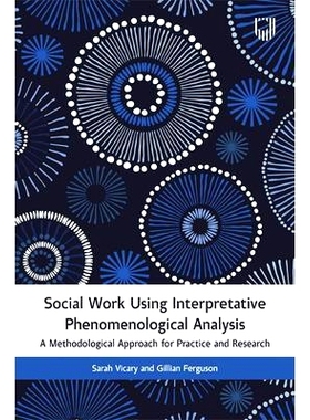 预订 Social Work Using Interpretative Phenomenological Analysis: 9780335252367