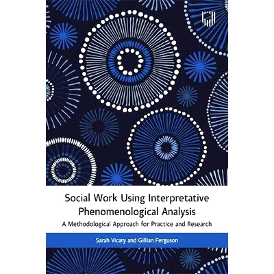 预订 Social Work Using Interpretative Phenomenological Analysis: 9780335252367
