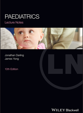 【预订】Paediatrics Lecture Notes 10E 9781119552871