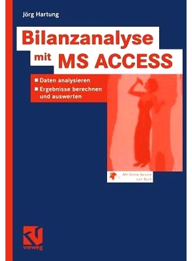 预订 Bilanzanalyse mit MS ACCESS: Daten analysieren, Ergebnisse berechnen und auswerten: 9783528058968